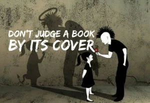 Don’t judge a book by its cover